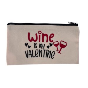 Wine is my Valentine